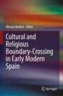 Image for Cultural and Religious Boundary-Crossing in Early Modern Spain