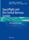 Image for Spaceflight and the central nervous system  : clinical and scientific aspects