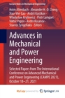 Image for Advances in Mechanical and Power Engineering : Selected Papers from The International Conference on Advanced Mechanical and Power Engineering (CAMPE 2021), October 18-21, 2021