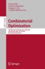 Image for Combinatorial optimization  : 7th International Symposium, ISCO 2022, virtual event, May 18-20, 2022, revised selected papers