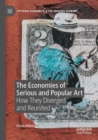 Image for The Economies of Serious and Popular Art