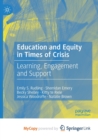 Image for Education and Equity in Times of Crisis