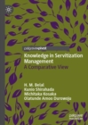 Image for Knowledge in servitization management  : a comparative view