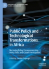 Image for Public Policy and Technological Transformations in Africa