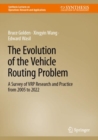 Image for Evolution of the Vehicle Routing Problem: A Survey of VRP Research and Practice from 2005 to 2022