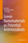 Image for Green Nanomaterials as Potential Antimicrobials