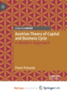 Image for Austrian Theory of Capital and Business Cycle