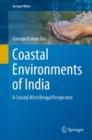Image for Coastal environments of India  : a coastal West Bengal perspective