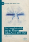 Image for The Struggle for Life and the Modern Italian Novel, 1859-1925
