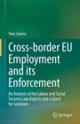 Image for Cross-border EU Employment and its Enforcement