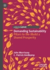 Image for Demanding sustainability  : pillars to (re-)build a shared prosperity