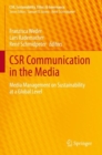Image for CSR Communication in the Media : Media Management on Sustainability at a Global Level
