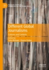 Image for Different Global Journalisms: Cultures and Contexts