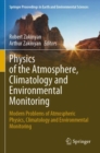 Image for Physics of the Atmosphere, Climatology and Environmental Monitoring