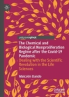 Image for The chemical and biological nonproliferation regime after the COVID-19 pandemic: dealing with the scientific revolution in the life science