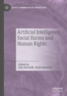 Image for Artificial Intelligence, Social Harms and Human Rights