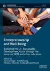 Image for Entrepreneurship and well-being  : exploring the UN Sustainable Development Goals through the lenses of GEM and other indicators