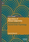 Image for Figurations of human subjectivity  : a contribution to second-order psychology