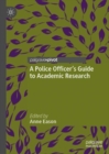 Image for A Police Officer&#39;s Guide to Academic Research