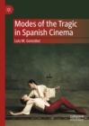 Image for Modes of the tragic in Spanish cinema