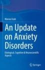 Image for Update on Anxiety Disorders: Etiological, Cognitive &amp; Neuroscientific Aspects
