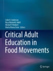 Image for Critical Adult Education in Food Movements