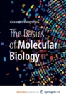 Image for The Basics of Molecular Biology