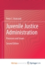 Image for Juvenile Justice Administration