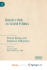 Image for Russia&#39;s Role in World Politics