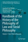 Image for Handbook of the history of the philosophy of law and social philosophyVolume 1,: From Plato to Rousseau