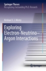 Image for Exploring Electron–Neutrino–Argon Interactions