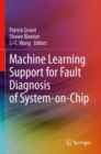 Image for Machine learning support for fault diagnosis of system-on-chip