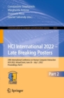 Image for HCI International 2022 - Late Breaking Posters: 24th International Conference on Human-Computer Interaction, HCII 2022, Virtual Event, June 26 - July 1, 2022, Proceedings, Part II