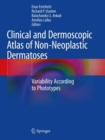 Image for Clinical and Dermoscopic Atlas of Non-Neoplastic Dermatoses