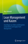 Image for Lean Management und Kaizen : Grundlagen aus Fallen und Beispielen in Operations und Supply Chain Management