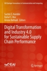 Image for Digital Transformation and Industry 4.0 for Sustainable Supply Chain Performance