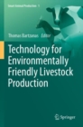 Image for Technology for Environmentally Friendly Livestock Production