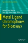 Image for Metal Ligand Chromophores for Bioassays
