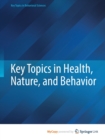 Image for Key Topics in Health, Nature, and Behavior