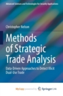 Image for Methods of Strategic Trade Analysis : Data-Driven Approaches to Detect Illicit Dual-Use Trade