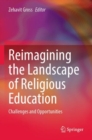 Image for Reimagining the landscape of religious education  : challenges and opportunities