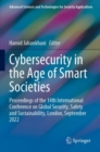Image for Cybersecurity in the age of smart societies  : proceedings of the 14th International Conference on Global Security, Safety and Sustainability, London, September 2022