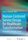 Image for Human-Centered Service Design for Healthcare Transformation