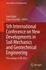 Image for 5th International Conference on New Developments in Soil Mechanics and Geotechnical Engineering: Proceedings of ZM 2022