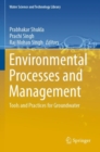 Image for Environmental processes and management  : tools and practices for groundwater