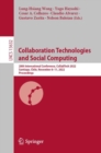 Image for Collaboration technologies and social computing  : 28th International Conference, Collabtech 2022, Santiago, Chile, November 8-11, 2022, proceedings