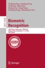 Image for Biometric recognition  : 16th Chinese Conference, CCBR 2022, Beijing, China, November 11-13, 2022