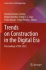 Image for Trends on construction in the digital era  : proceedings of ISIC 2022