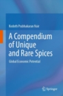 Image for A Compendium of Unique and Rare Spices