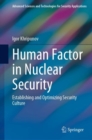 Image for Human factor in nuclear security: establishing and optimizing security culture